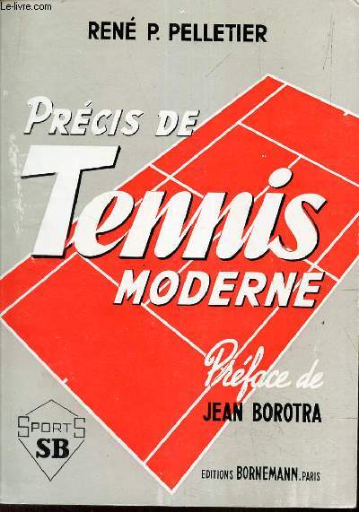 PRECIS DE TENNIS MODERNE.