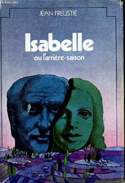 ISABELLE ou L'ARRIERE-SAISON.