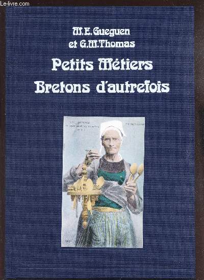 PETITS METIERS BRETONS D4AUTREFOIS.