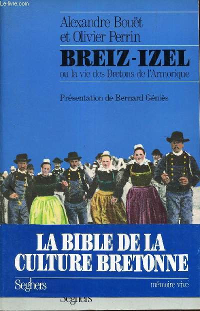 BREIZ-IZEL ou la vie des Bretons de l'Armorique.