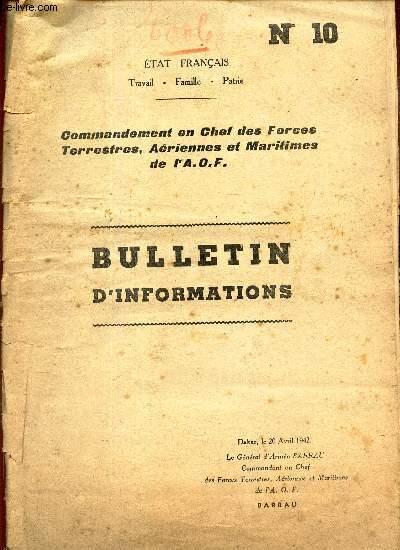 BULLETIN D'INFORMATIONS - N10 / Les conseils Exterieurs, leurs arguments, les notres / Pour vous jeunes gens! / Deschenes / Conseils de Fichte aprs le desastre de 1806 etc...