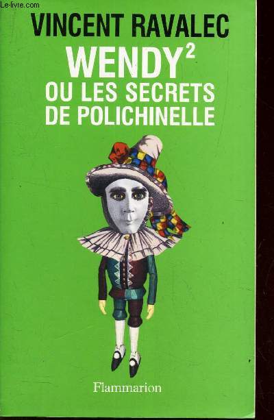 WENDY OU LES SECRETS DE POLICHINELLE.