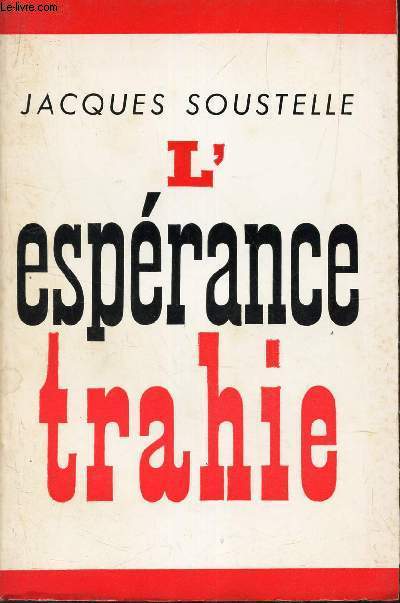 L'ESPERANCE TRAHIE.