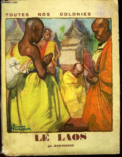 LE LAOS - DIEUX BONZES ET MONTAGNES