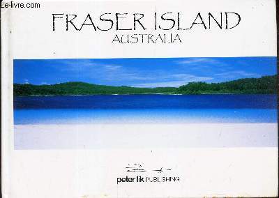 FRASER ISLAND - AUSTRALIA
