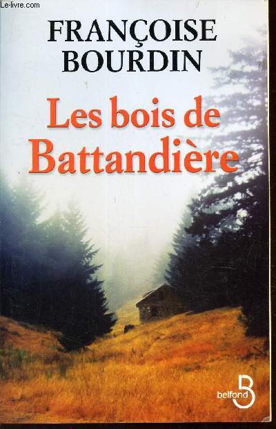 LES BOIS DE BATTANDIERE