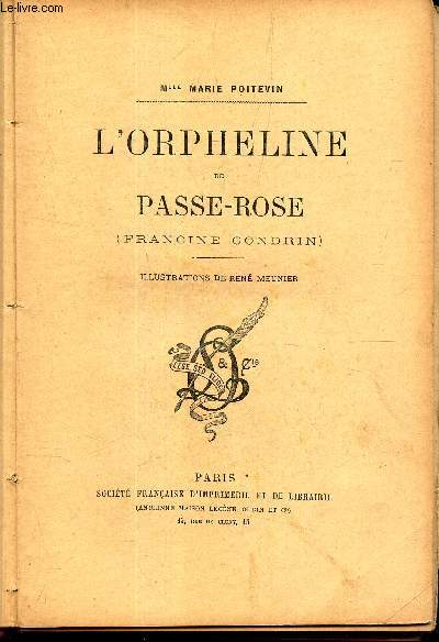 L'ORPHELINE DE PASSE-ROSE (FRANCINE GONDRIN)