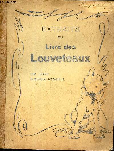 EXTRAITS DU LIVRE DES LOUVETEAUX.