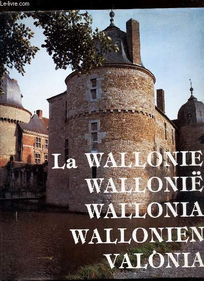 LA WALLONIE - WALLONI.