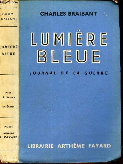 LUMIERE BLEUE - JOURNAL DE LA GUERRE.