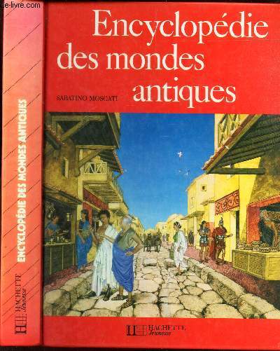 ENCYCLOPEDIE DES MONDES ANTIQUES.