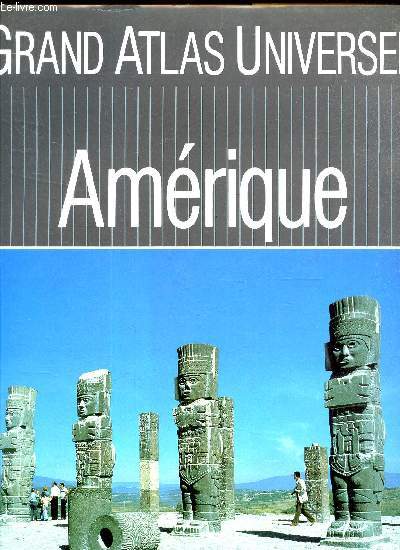 AMERIQUE - GRAND ATLAS UNIVERSEL. (VOLUME 2)