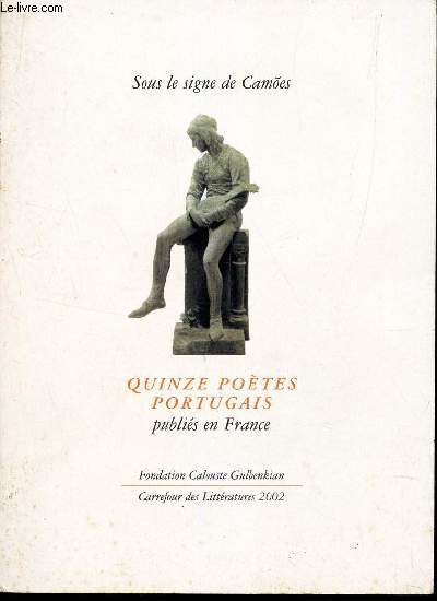 QUINZE POETES PORTUGAIS - PUBLIES EN FRANCE.