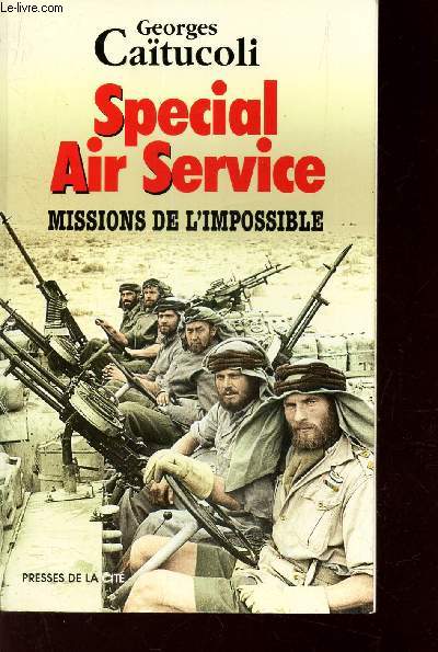 SPECIAL AIR SERVICE - MISSIONS DE L'IMPOSSIBLE