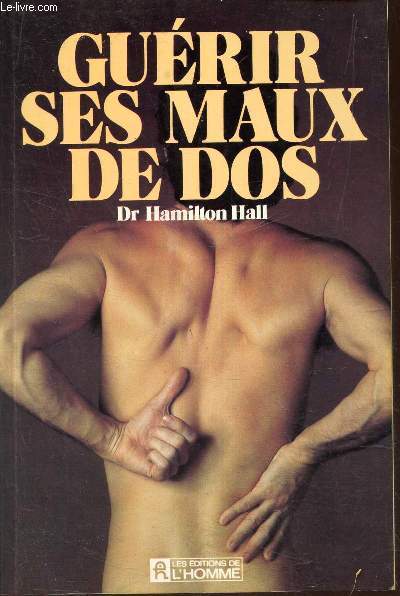 GUERIR SES MAUX DE DOS.