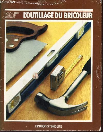 L'OUTILLAGE DU BRICOLEUR