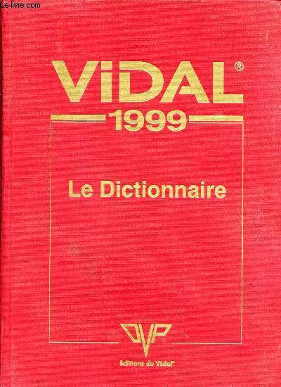 VIDAL 1999 - DICTIONNAIRE