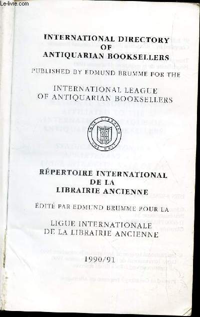 REPERTOIRE INTERNATIONAL DE LA LIBRAIRIE ANCIENNE - INTERNATIONAL LEAGUE OF ANTIQUARIAN BOOKSELLERS.