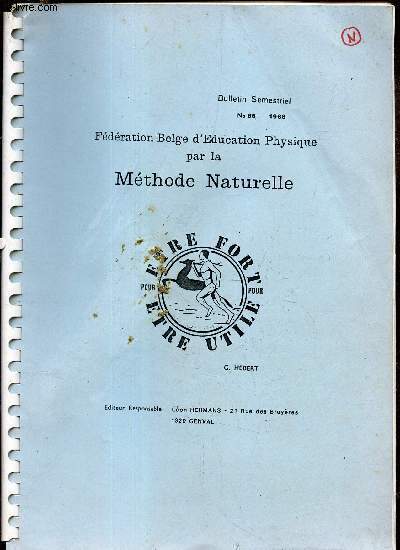 BULLETIN SEMESTRIEL N66 - 1968 / FEDERATION BELGE D'EDUCATION PHYSIQUE PAR LA METHODE.