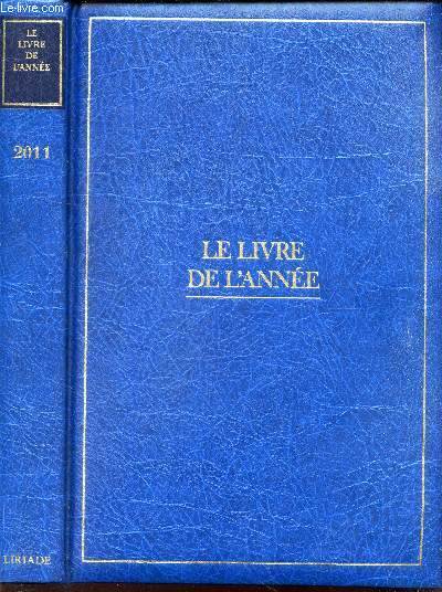 LE LIVRE DE L'ANNEE - Du 1er janvier au 31 decembre 2010. / 2011.