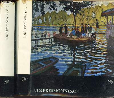 L'MPRESSIONNISME - EN 2 VOLUMES : TOMES 1 ET 2.