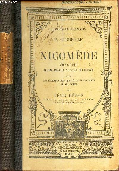 NICOMEDE - TRAGEDIE - A L'USAGE DES CLASSES.