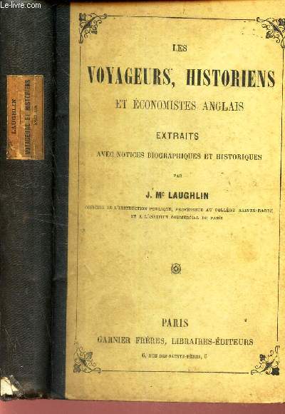 LES VOYAGEURS, HISTORIENS et ECONOMISTES ANGLAIS - EXTRAITS zvec notices biographiques et historiques.