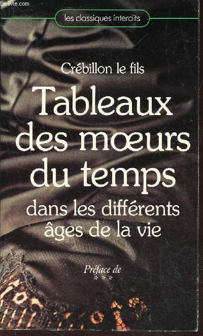 TABLEAUX DES MOEURS DU TEMPS DANS LES DIFFERENTS DE LA VIE.