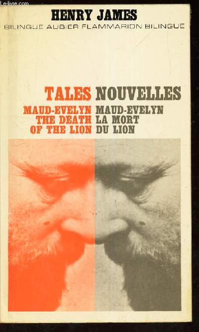 NOUVELLES MAUD-EVELYN LA MORT DU LION / TALES MAUD-EVELYN THE DEATH OF THE LION.