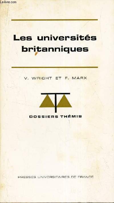 LES UNIVERSITES BRITANNIQUES / DOSSIERS THEMIS.