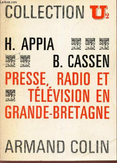 PRESSE, RADIO ET TELEVISION EN GRANDE-BRETAGNE.