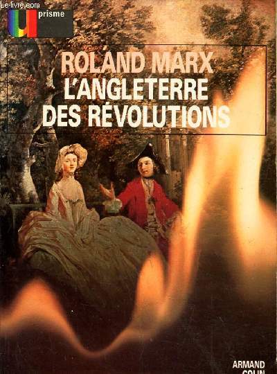 L'ANGLETERRE DES REVOLUTIONS.