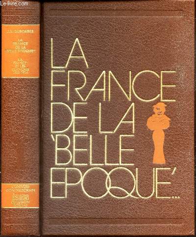 LA FRANCE ET LES FRANCAIS 1900-1914.