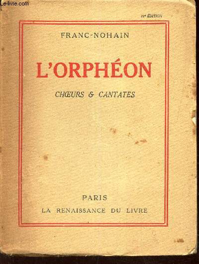 L'ORPHEON - CHOEURS & CANTATES.