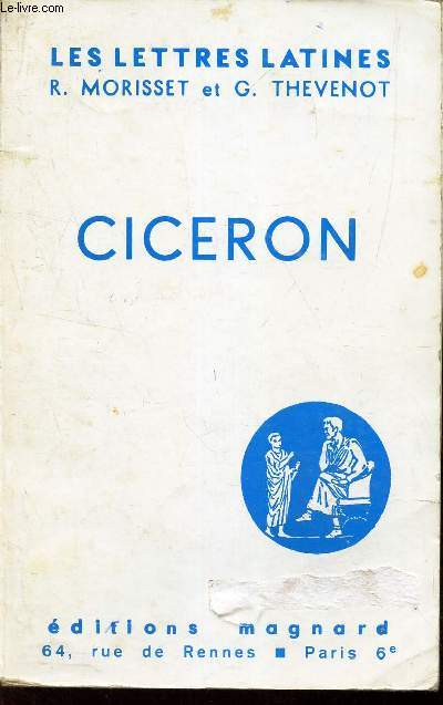 CICERON (Chapitre X des LES LETTRES LATINES).