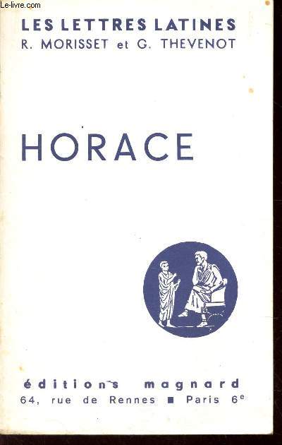 HORACE - (Chapitre XV des LES LETTRES LATINES).