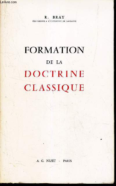 FORMATION DE LA DOCTRINE CLASSIQUE.