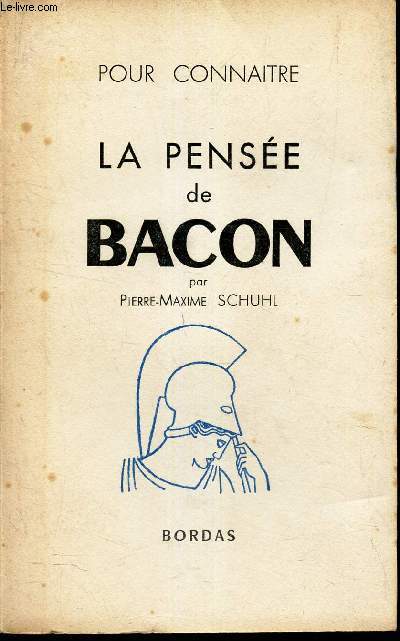 LA PENSEE DE BACON.