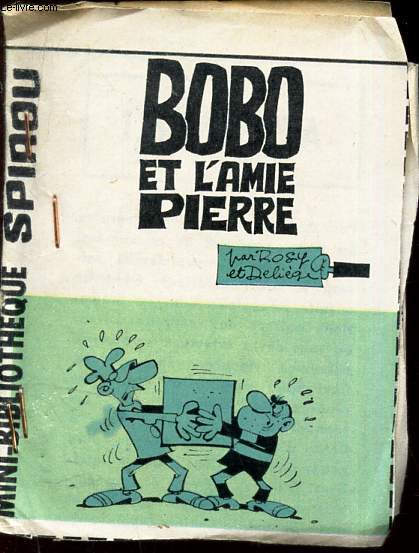 BOBO ET L'AMIE PIERRE - N328 / MINI-BIBLIOTHEQUE SPIROU.