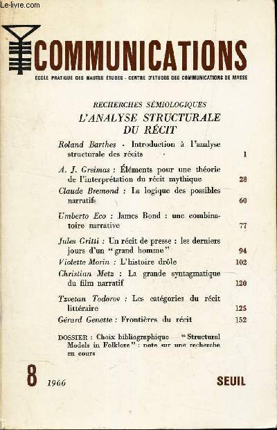 COMMUNICATIONS - N8 - 1966 / RECHERCHES SEMIOLOGIQUES - L'ANALYSE STRUCTURALE DU RECIT.