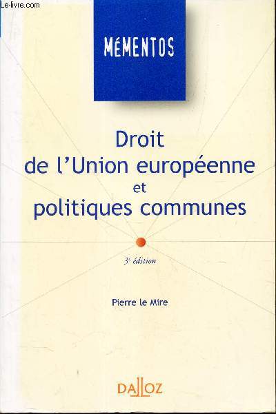 DROIT DE L'UNION EUROPEENNE et POLITIQUES COMMUNES.