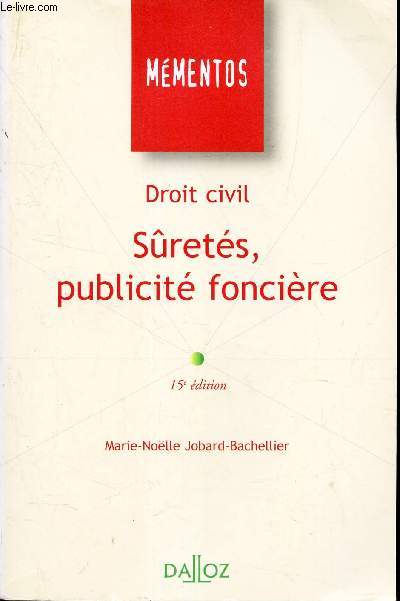 DROIT CIVIL - SURETES, PUBLICITE FONCIERE.