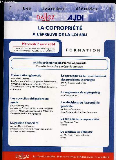 LA COPROPRIETE - A L'EPREUVE DE LA LOI SRU - DOSSIER DOCUMENTAIRE - . LE 7 AVRIL 2004.