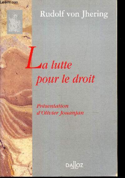 LA LUTTE POUR LE DROIT.