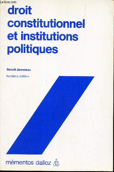 DROIT CONSTITUTIONNEL ET INSTITUTIONS POLITIQUES.