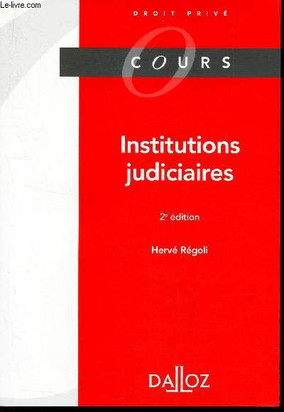 INSTITUTIONS JUDICIAIRES.