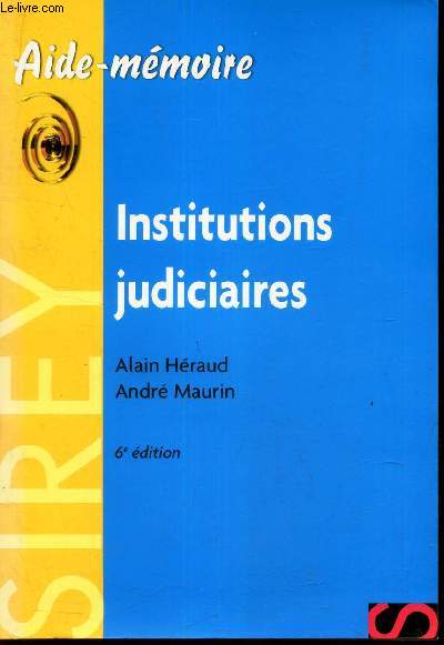 INSTITUTIONS JUDICIAIRES.