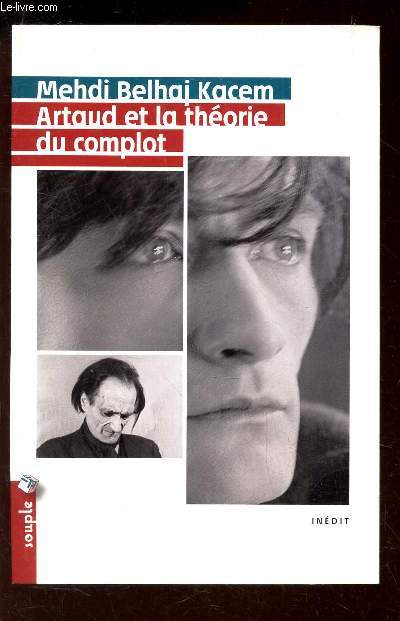 ARTAUD ET LA THEORIE DU COMPLOT.