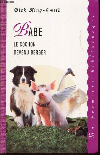 BABE - LE COCHON DEVENU BERGER.