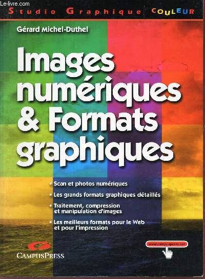 IMAGES NUMERIQUES & FORMATS GRAPHIQUES -